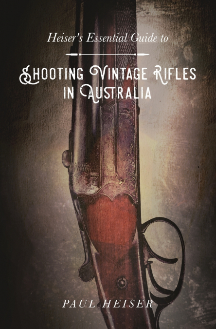 Shooting Vintage Rifles in Australia