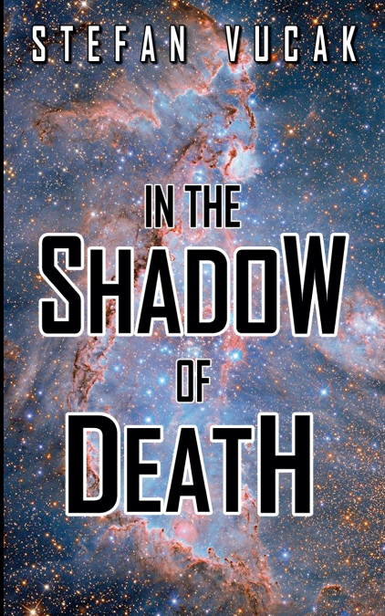 In the Shadow of Death