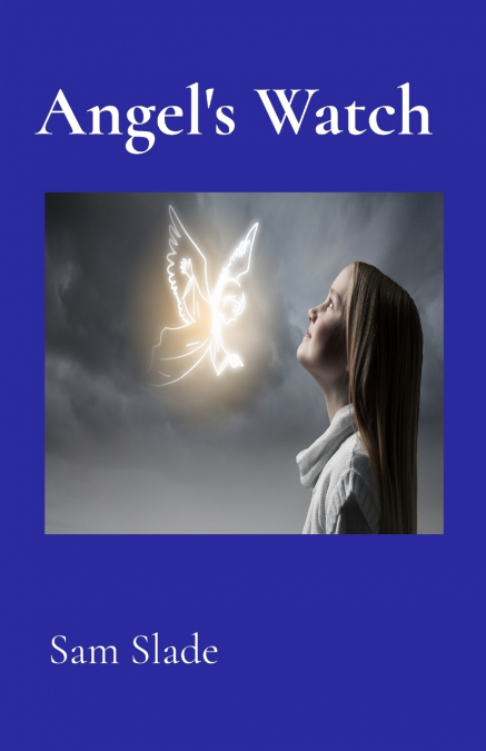 Angel’s Watch