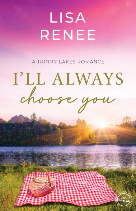 I’ll Always Choose You