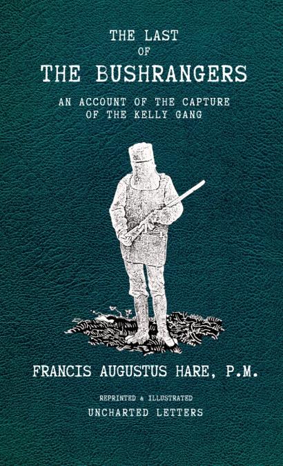 The Last of the Bushrangers