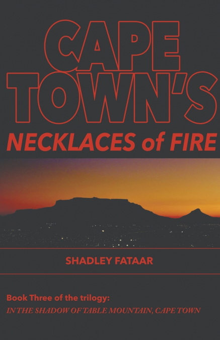 Cape Town’s Necklaces of Fire