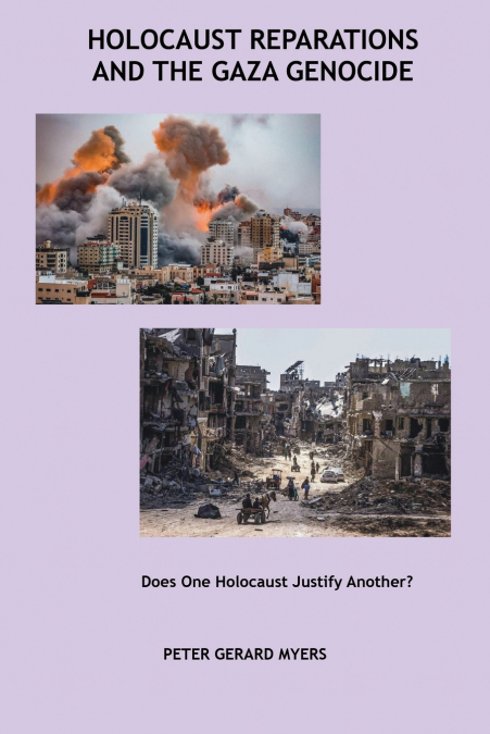 Holocaust Reparations and the Gaza Genocide