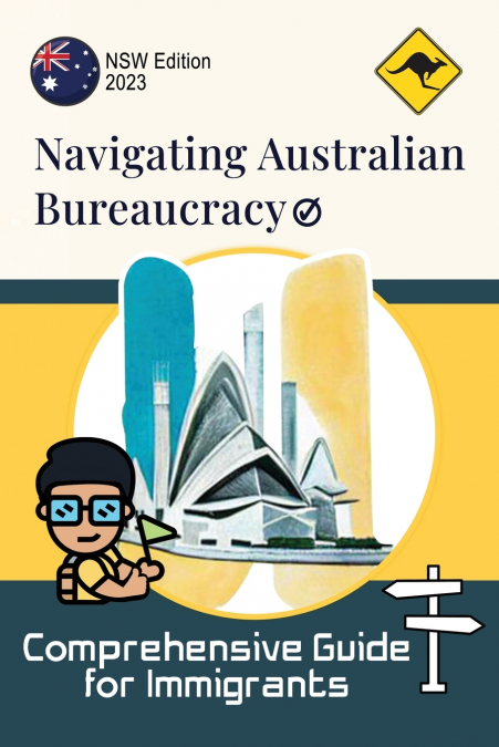 Navigating Australian Bureaucracy