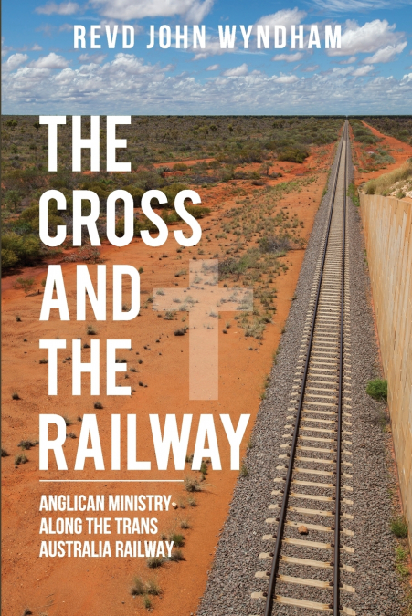 The Cross and the Railway