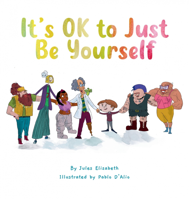It’s OK to Just Be Yourself