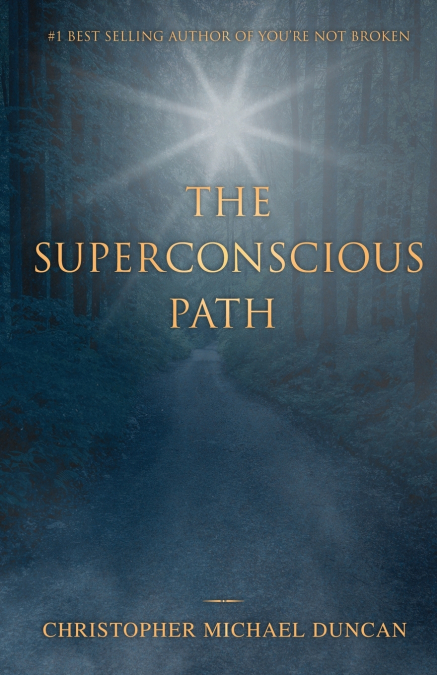 The Superconscious Path