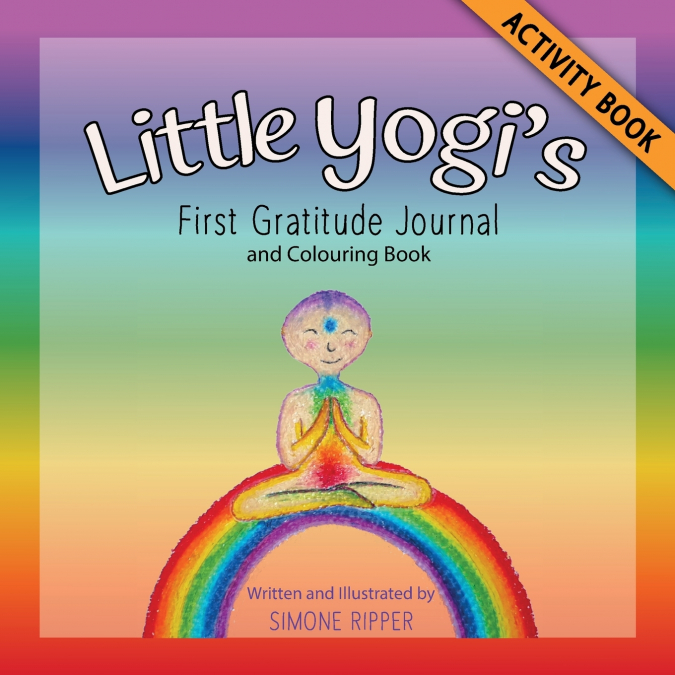 Little Yogi’s First Gratitude Journal