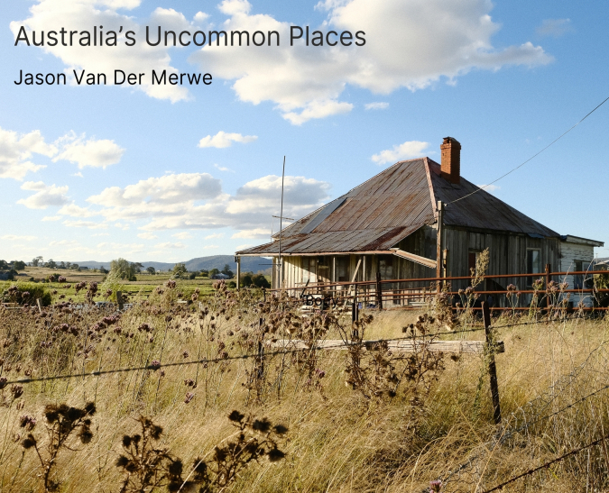 Australia’s Uncommon Places