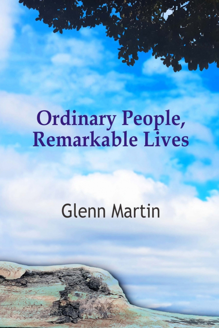 Ordinary People, Remarkable Lives