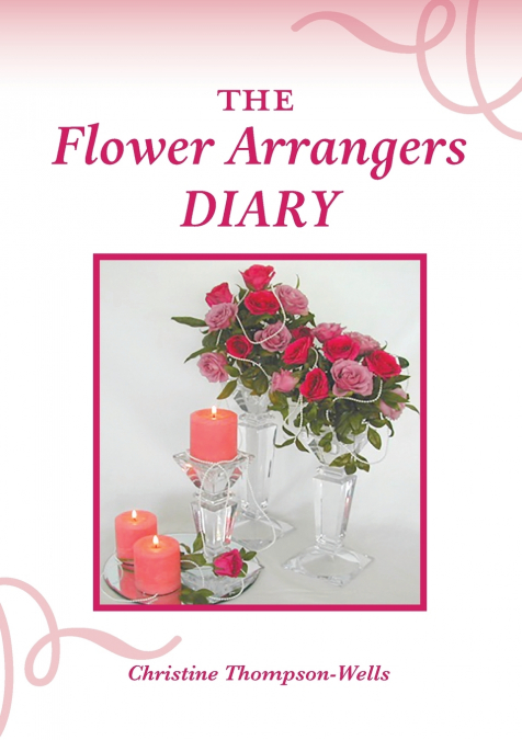 The Flower Arrangers Diary