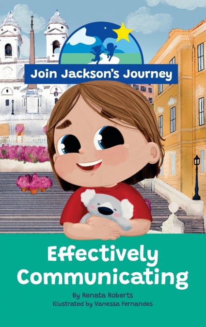 JOIN JACKSON’s JOURNEY Effectively Communicating