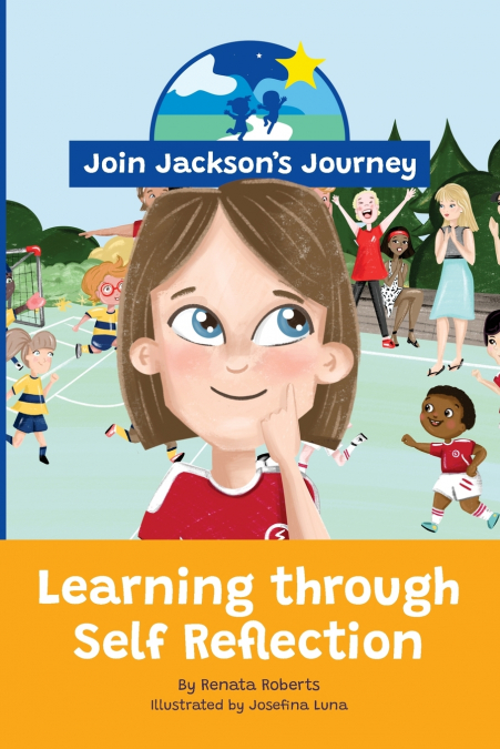 JOIN JACKSON’s JOURNEY Learning through Self-Reflection
