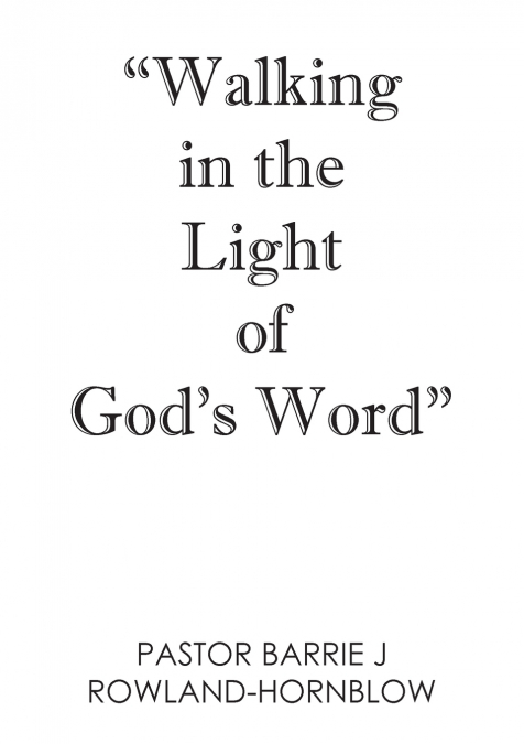 Walking in the Light of God’s Word