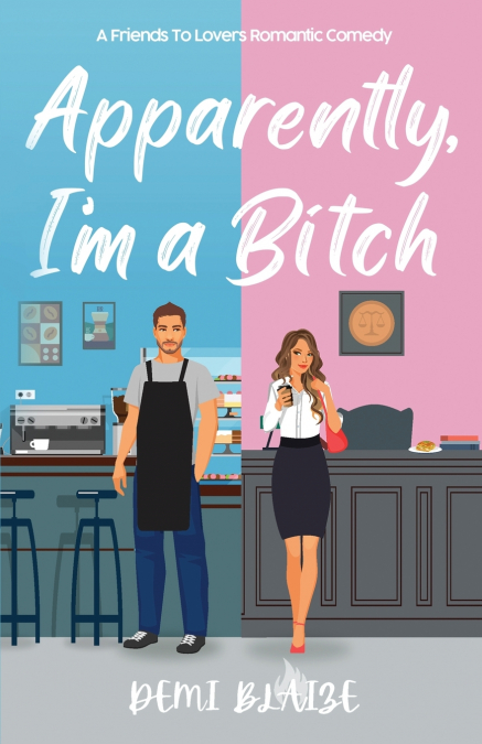 Apparently, I’m A Bitch