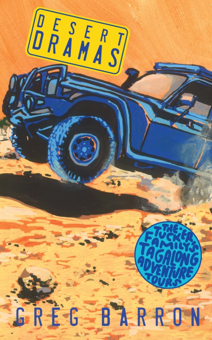 Desert Dramas