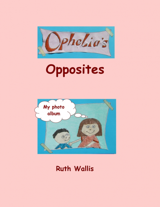 Ophelia’s Opposites