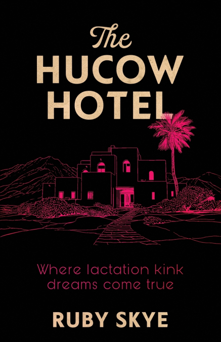 The Hucow Hotel