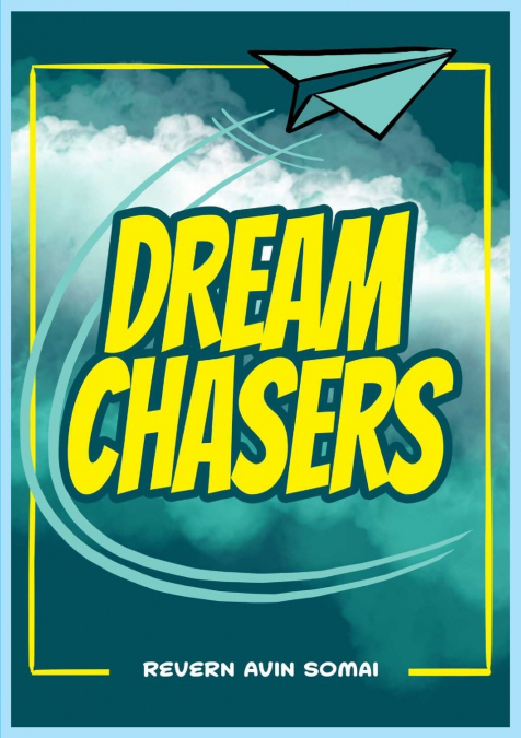Dream Chasers