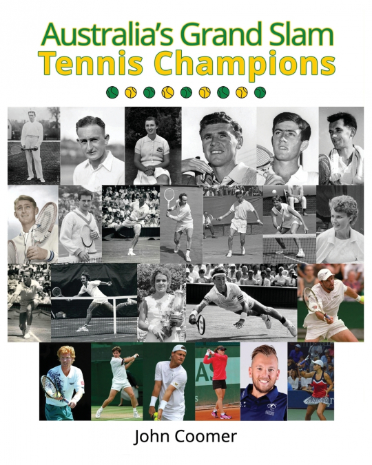 Australia’s Grand Slam Tennis Champions