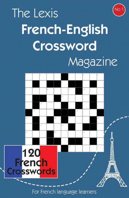 The Lexis French-English Crossword Magazine