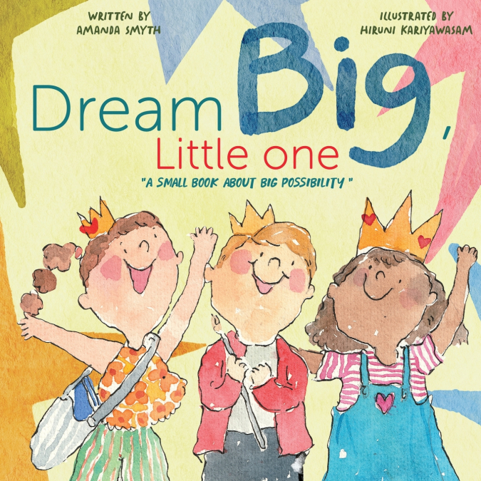 Dream Big, Little One