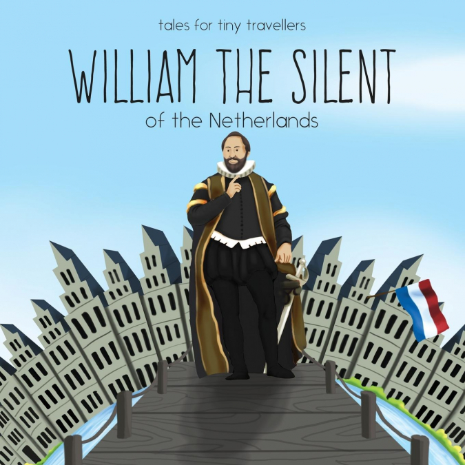 William the Silent of the Netherlands