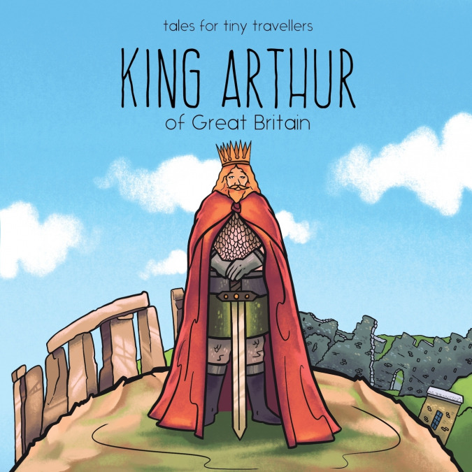 King Arthur of Great Britain