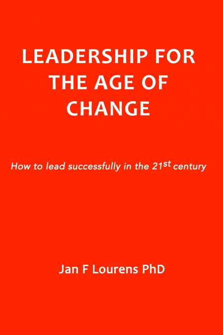 Leadership for the Age of Change