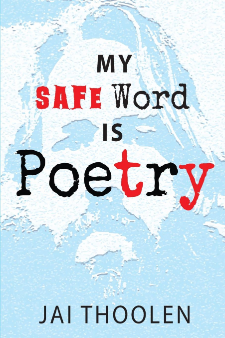 My Safe Word is Poetry