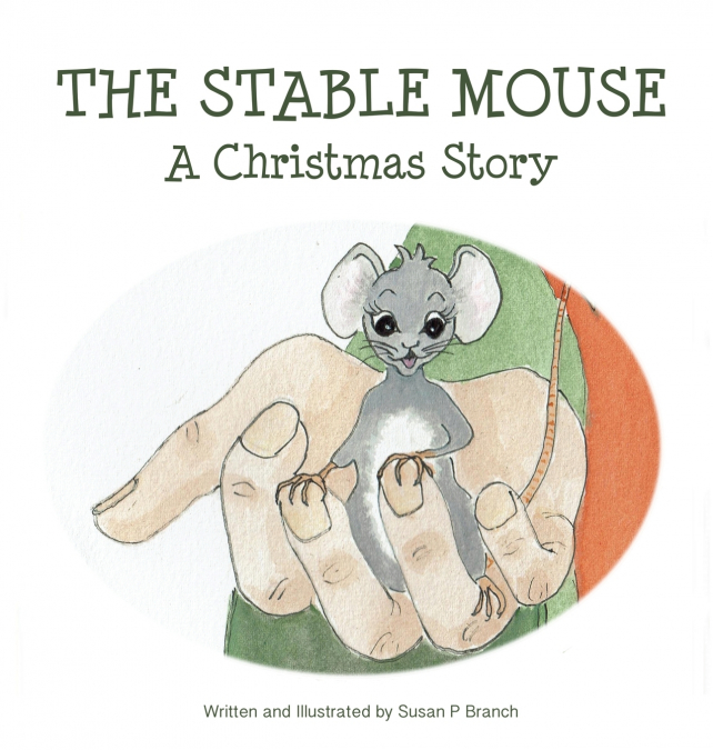 The Stable Mouse - A Christmas Story