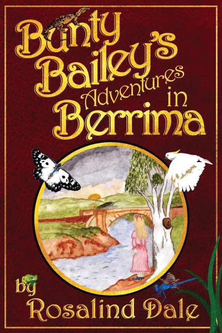 Bunty Bailey’s Adventures in Berrima