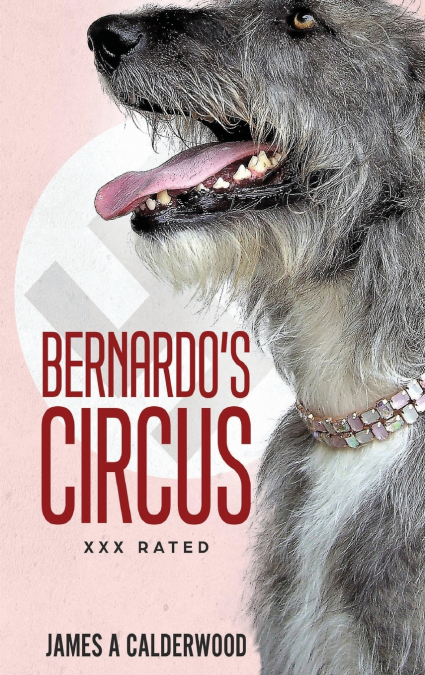 Bernado’s Circus