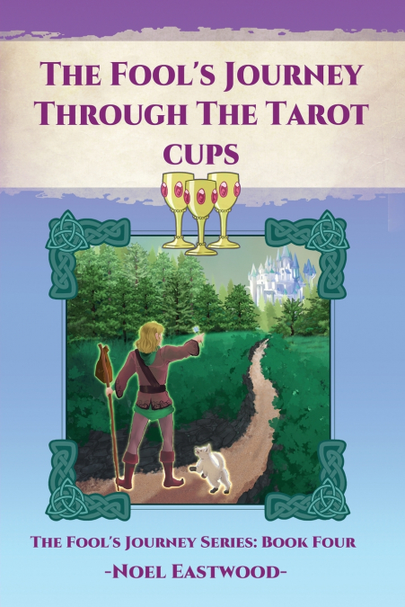 The Fool’s Journey Through The Tarot Cups