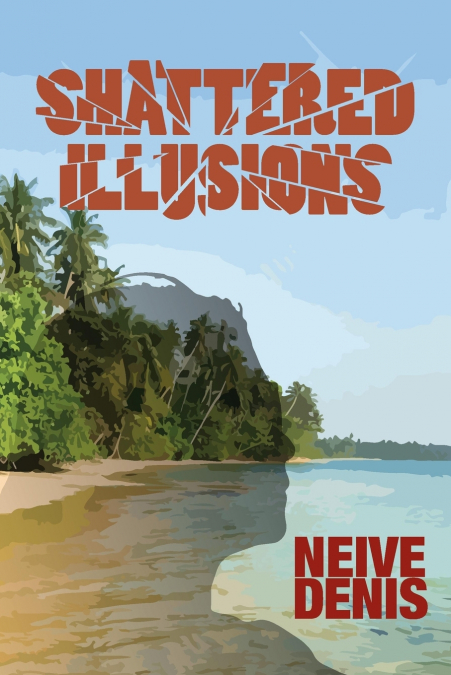 Shattered Illusions