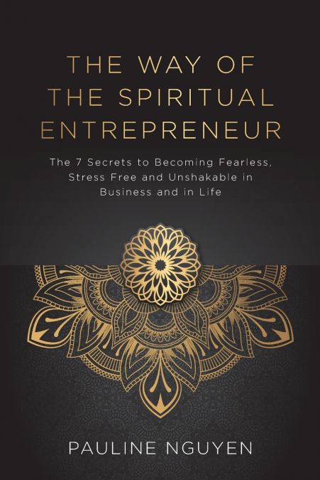 The Way of the Spiritual Entrepreneur