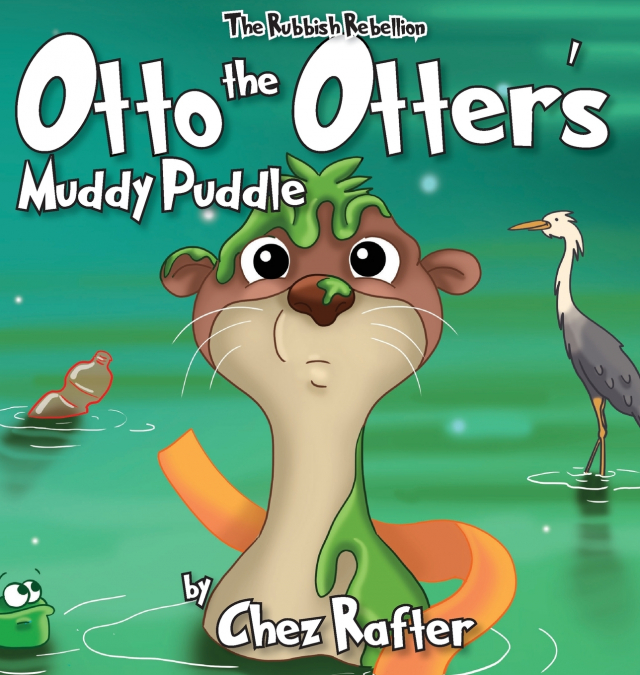 Otto The Otter’s Muddy Puddle
