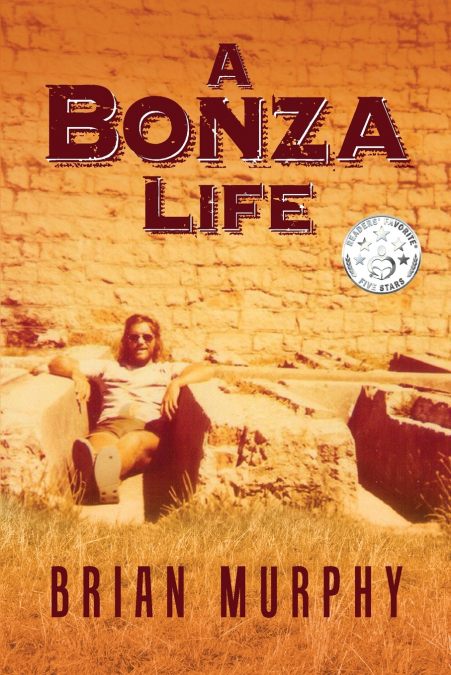 A Bonza Life