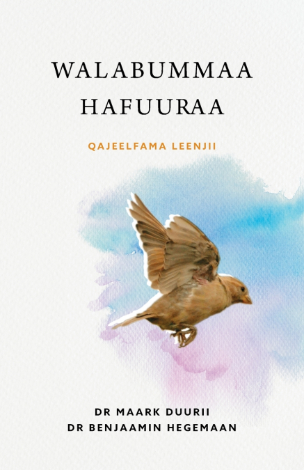 Walabummaa Hafuuraa (Liberty to the Captives)