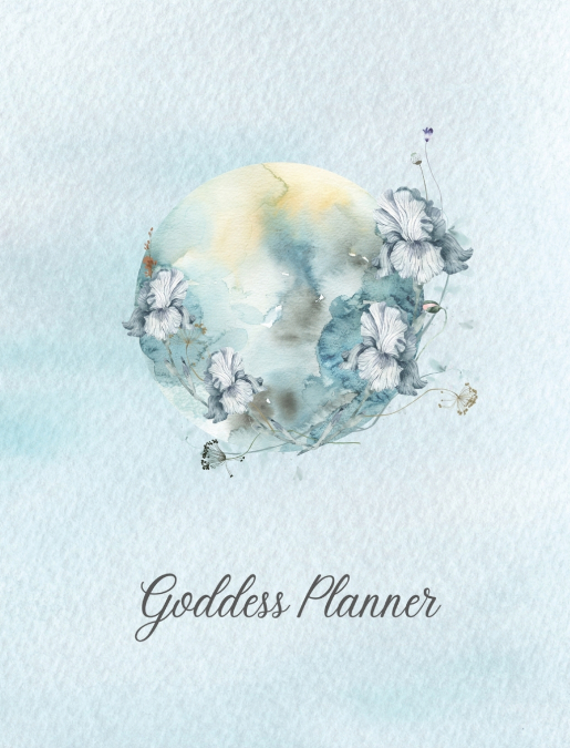 Goddess Planner - Undated Weekly, Monthly 8'x 10' with Moon Journal, To-Do Lists, Self-Care and Habit Tracker