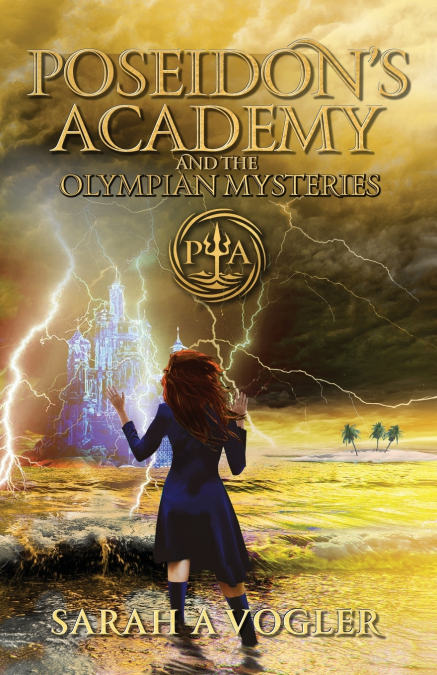 Poseidon’s Academy and the Olympian Mysteries (Book 4)