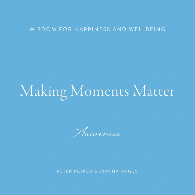 Making Moments Matter