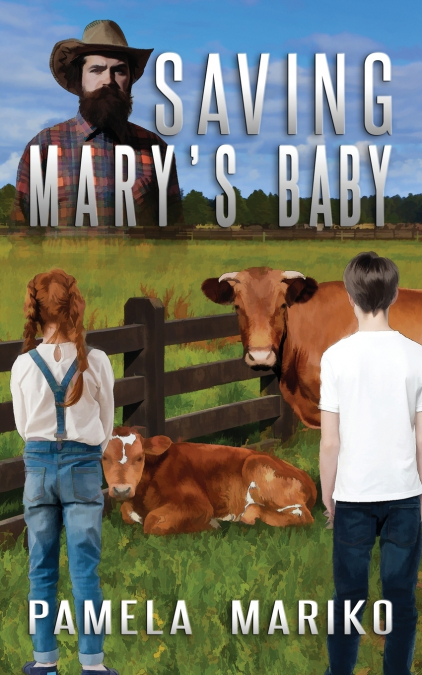 Saving Mary’s Baby