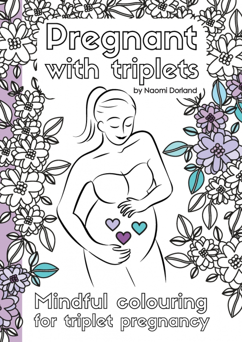 Pregnant with triplets.