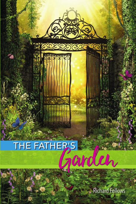 The Father’s Garden