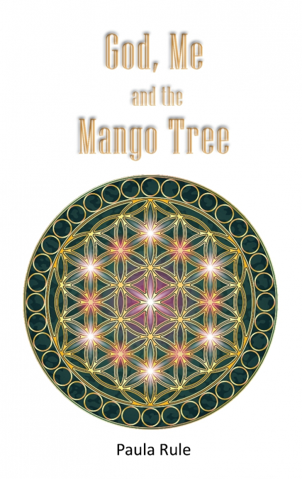 God, Me and the Mango Tree
