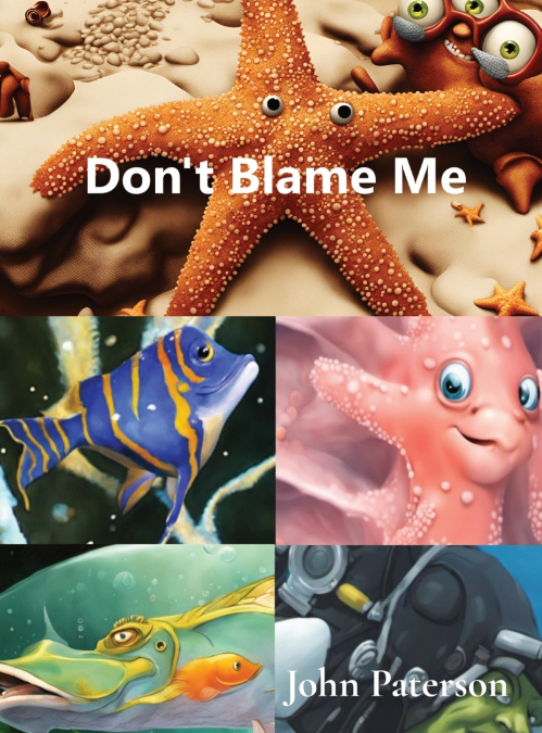 Don’t Blame Me