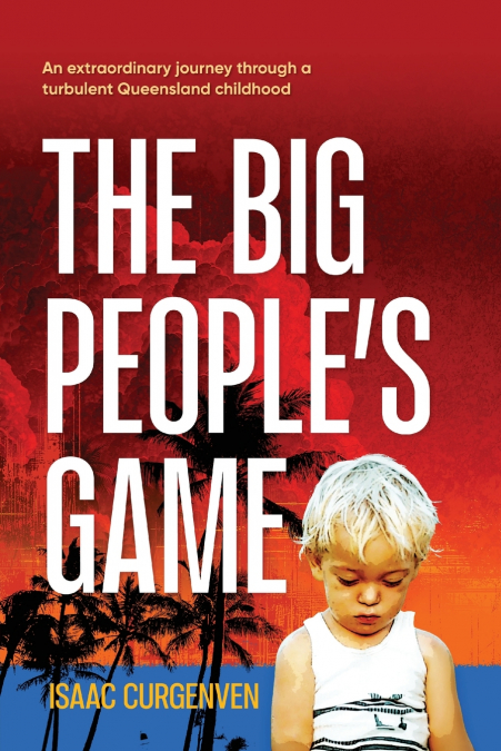 The Big People’s Game