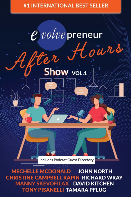 Evolvepreneur (After Hours) Show Volume 1