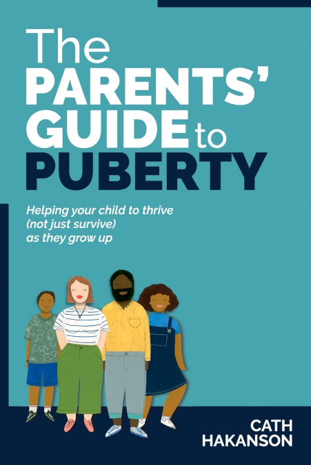 The Parents’ Guide to Puberty